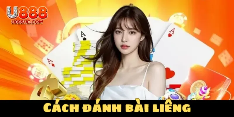 Cách đánh bài Liêng là gì?