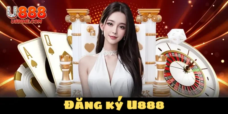 Cần lưu ý những điều gì khi đăng ký U888 ? 