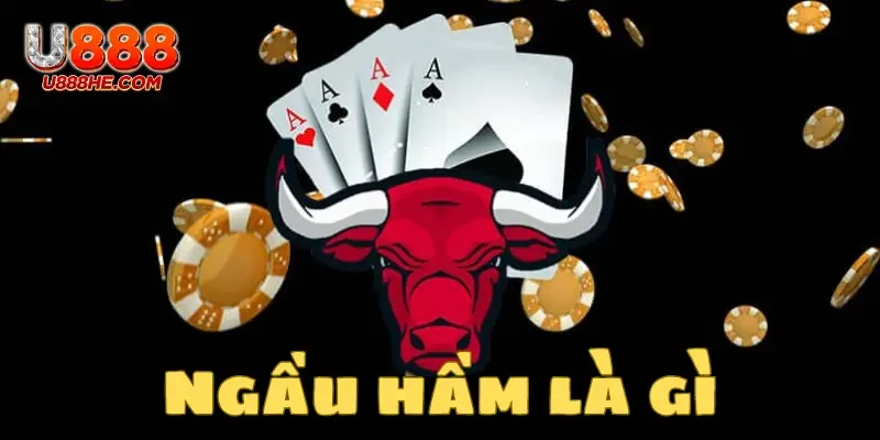 Bài ngầu hầm là một trong những game rất nổi bật