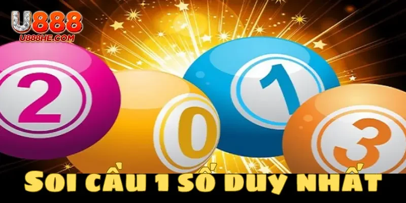 Song thủ lô còn được xem là soi cầu 1 số duy nhất